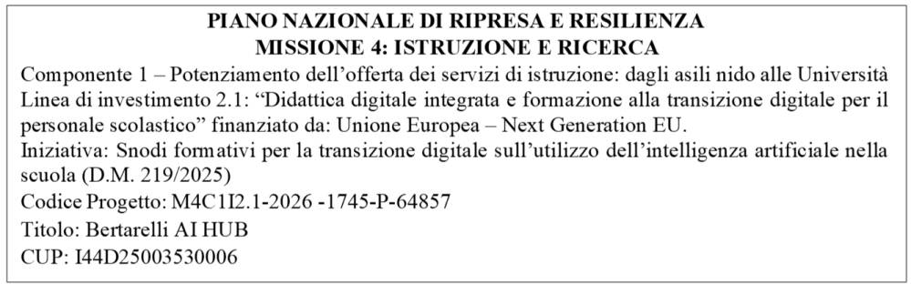 Dati ufficiali del progetto PNRR Bertarelli AI HUB, DM 219/2025